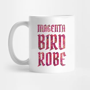 This is a magenta bird robe Mug